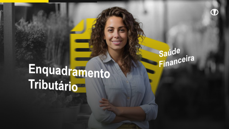 Enquadramento Tributário: escolhendo o regime certo para sua empresa
