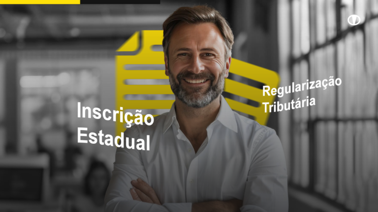 Inscrição Estadual: O que é e por que sua empresa precisa dela